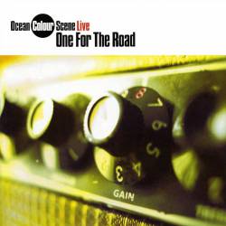 Ocean Colour Scene : One for the Road